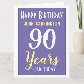 Joyeux anniversaire avec nom et âge 90 ans Carte