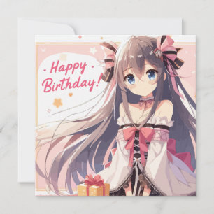 Joyeux Anniversaire Carte Fille Anime