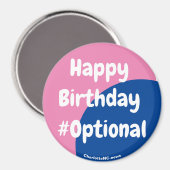 Joyeux anniversaire #Facultatif Magnet (Recto/Verso)