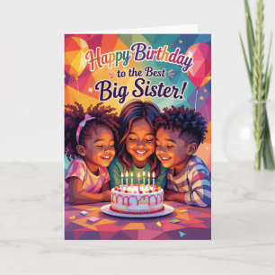 Joyeux Anniversaire Grande Sœur ! Carte d'annivers