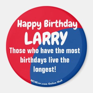 Joyeux Anniversaire LARRY Magnet