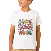 Joyeux anniversaire maman T-shirt design