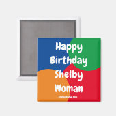 Joyeux Anniversaire Shelby Femme aimant (Recto/Verso)