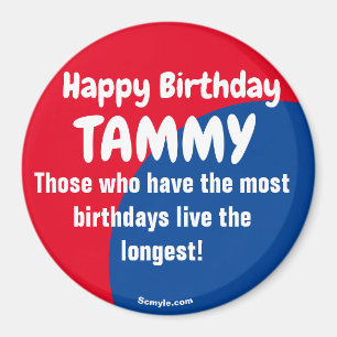 Joyeux anniversaire TAMMY grand aimant rouge/bleu