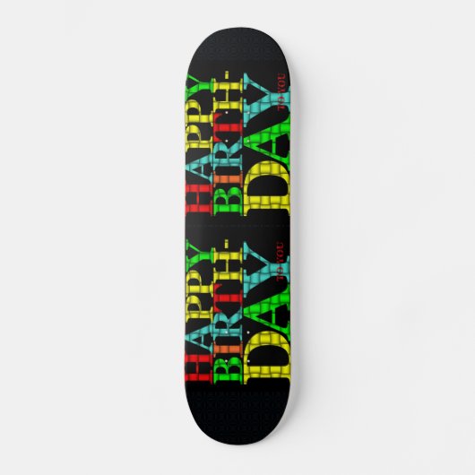 Joyeux Birthday Skateboard (Recto)