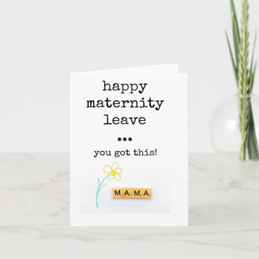 Joyeux congé de maternité, vous avez cette carte m (Devant)