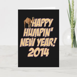 Joyeux Humpin New Year 2014 Carte chameau Hump Day
