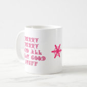 Joyeux Joyeux Bons Stups de café rose Mug (Devant gauche)