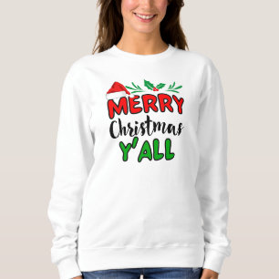 Joyeux Noël Y'all Sweatshirt