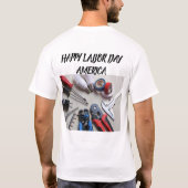 JOYEUX T-shirt DE LA FÊTE DU TRAVAIL AMÉRICAINE (Dos)