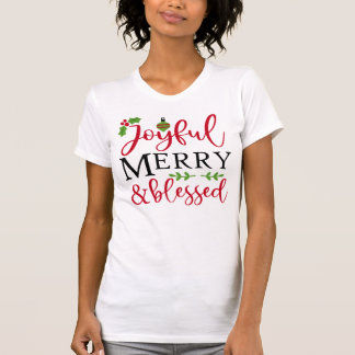 Joyful Merry & Blessed T-shirt