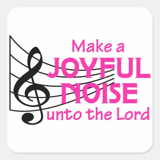 Joyful Noise Vierkante Sticker (Voorkant)