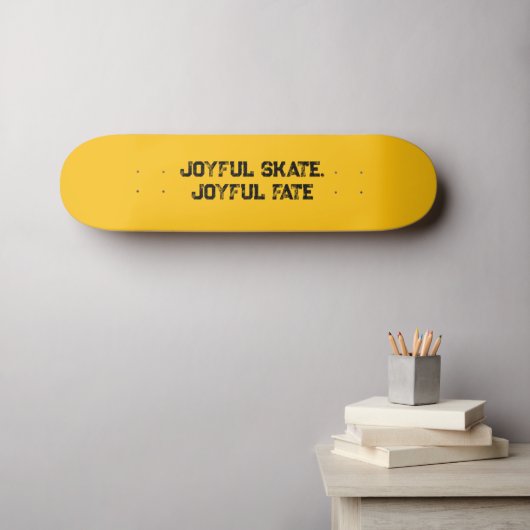 "Joyful Schaats, Joyful Fate" Typografie Aangepast Skateboard (Muurkunst (Horizontaal))