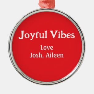 Joyful Vibes rode kerst feestdagen liefde familie Metalen Ornament