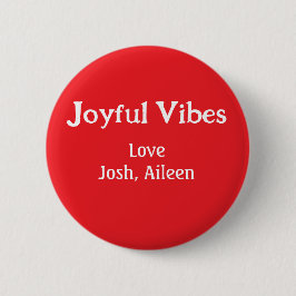 Joyful Vibes rode kerst feestdagen liefde familie  Ronde Button 5,7 Cm