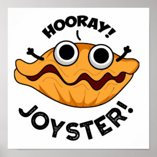 Joyster Funny Joyful Animal Oyster Pun Poster