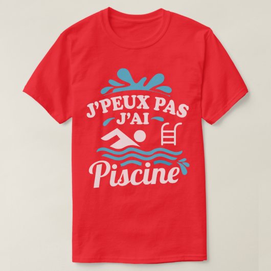 Jpeux Pas JAi Piscine T-shirt (Design voorkant)