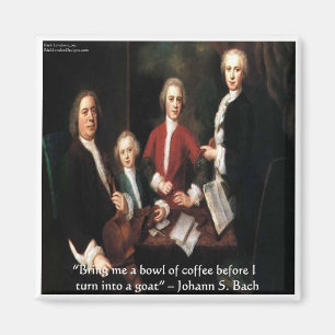 JS Bach Graphic & Funny Coffee Quote Gifts & Kaart Magneet