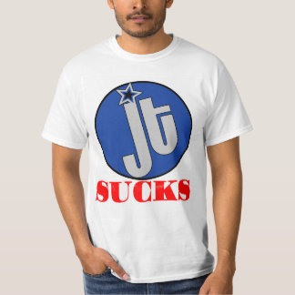 JT SUCKS T-SHIRT