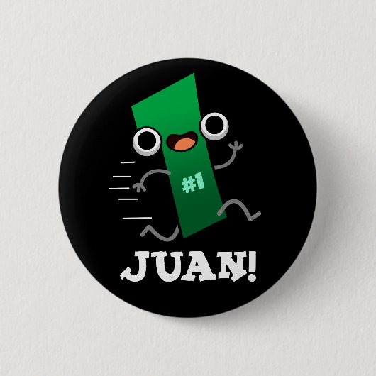 Juan Funny Mexican Nummer 1 Pun Dark BG Ronde Button 5,7 Cm (Voorkant)