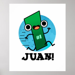 Juan Grappig Mexicaans Nummer Een Pun Poster