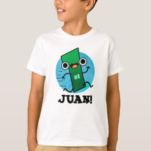 Juan Grappig Mexicaans Nummer Een Pun T-shirt