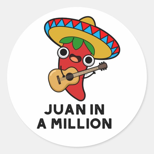 Juan in een miljoen grappige Mexicaanse chili pun Ronde Sticker (Voorkant)