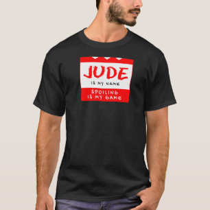 Jude is mijn naam Aangepaste Alias Nickname T-shirt