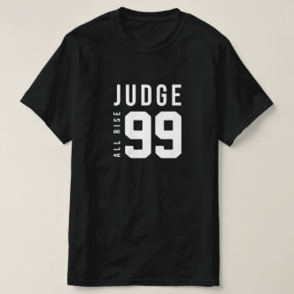 Judge All Rise 99 T-shirt