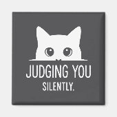 Judging You Silently - Funny Cat  Magneet (Voorkant)