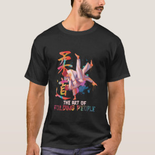 Judo De Kunst van het Vouwen van Mensen Judoka Mar T-shirt