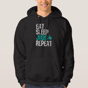 Judo Eat Sleep Judo Repat Hoodie
