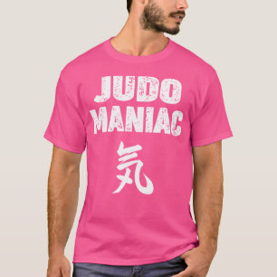 'Judo Maniac' Grappig Judo Voor Judo Liefhebbers T-shirt