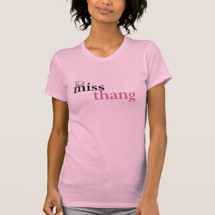 juffrouw thang t-shirt