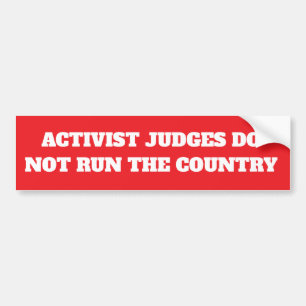 Juges activistes Déclaration politique Sticker par