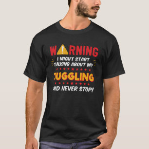 Juggling Joke Gezegde Graphic T-shirt