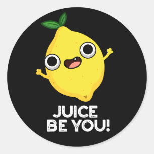 Juice be you Funny Positive Lemon Pun Dark BG Ronde Sticker