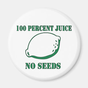 Juice No Seeds Magneet