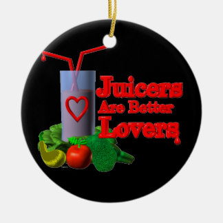 Juicers zijn betere liefhebbers van Valxart.com Keramisch Ornament
