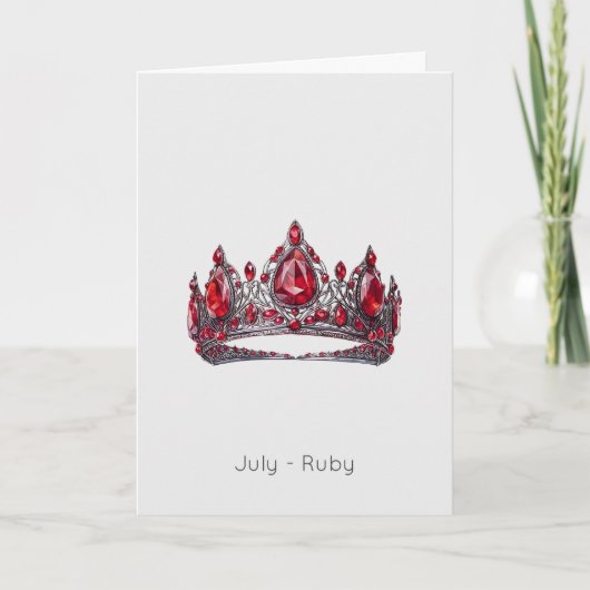 Juillet Birthstone Ruby Crown Carte d'anniversaire (Devant)