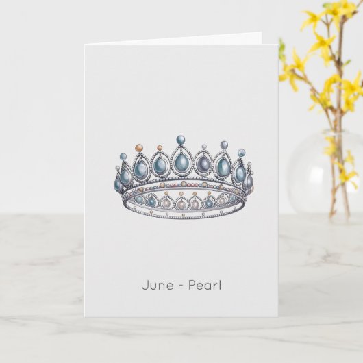 Juin Birthstone Pearl Crown Carte d'anniversaire (Fleur jaune)