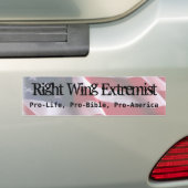 Juiste Wing Extremist, Pro-Life, Pro-Bi... Bumpersticker (Op auto)