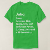 Julia Definition Personalized Funny Birthday Gift T-shirt (Design voorkant)