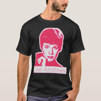 Julie Andrews SingerActorAmazing Human Being T-shirt