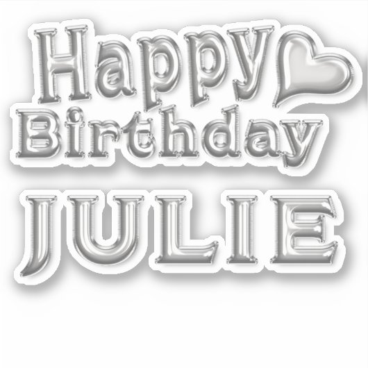 Julie Happy Birthday silver Aufkleber Sticker (Voorkant)
