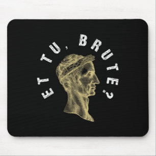 Julius Caesar et tu Brute Spar Romeinse Rijk Grapp Muismat