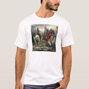 Julius Caesar Ik Kwam Ik Zag Ik Overwon T-shirt