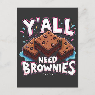 Jullie hebben allemaal brownies nodig chocoladetaa briefkaart