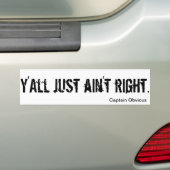 "Jullie hebben gewoon geen gelijk" Bumpersticker (Op auto)