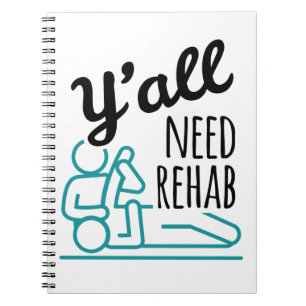 Jullie hebben Rehab Funny Physical Therapist nodig Notitieboek